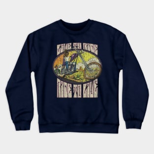 Ride to Live Desert Chopper 1972 Crewneck Sweatshirt